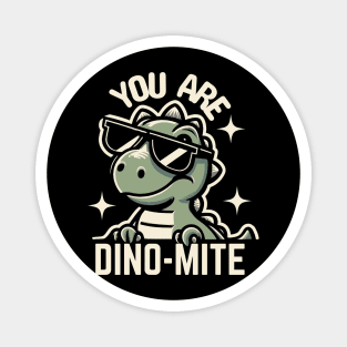 You Are Dino-Mite | Cute baby Dinosaur wearing Glasses | Dinosaur Puns Magnet